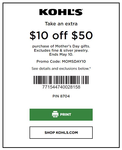 Kohl's Printable Coupons: Extra $10 OFF $50 Mother's Day Gifts May 2020